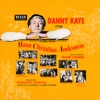 Danny Kaye Sings Selections from the Samuel Goldwyn Technicolor Production Hans Christian Andersen (Original Motion Picture Soundtrack) artwork