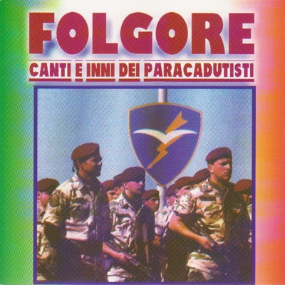 Paracadutista tu - Coro Della Folgore | Shazam