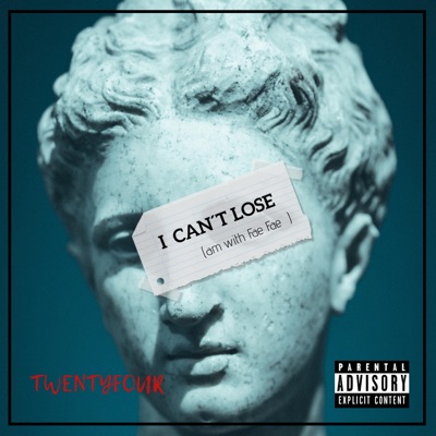 i Can't lose (am with fae fae) - Single