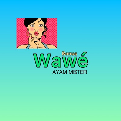 Wawe (Bonus Track) - Single