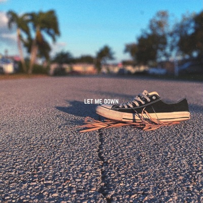 Let Me Down - Single