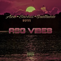 ASG Vibes (feat. Gustavus) - Single - Sachii Buxx