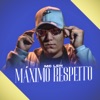 Máximo Respeito - Single