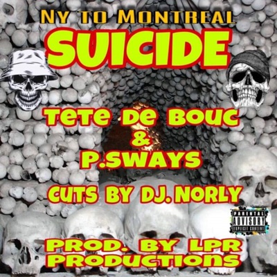 Suicide (feat. TeTe De Bouc & DJ Norly) - Single