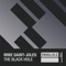 The Black Hole - Mike Saint-Jules lyrics