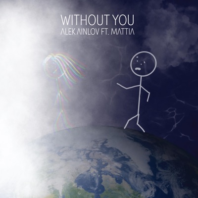 Without You (feat. Mattia) - Single