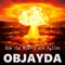 And Then Came the Nuclear Winter - Objayda lyrics