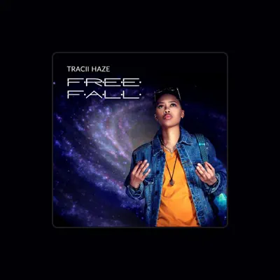 Listen to Tracii Haze, watch music videos, read bio, see tour dates & more!