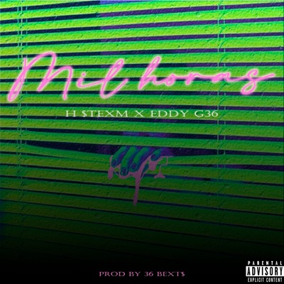 Mil Horas (feat. Eddy G36) - Single