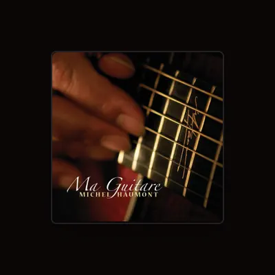 Listen to Michel Haumont, watch music videos, read bio, see tour dates & more!