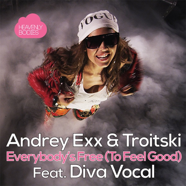 Everybody's Free (To Feel Good) [feat. Diva Vocal] - Single