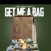 GET ME a BAG (feat. Y.F.L. KELVIN) - Single