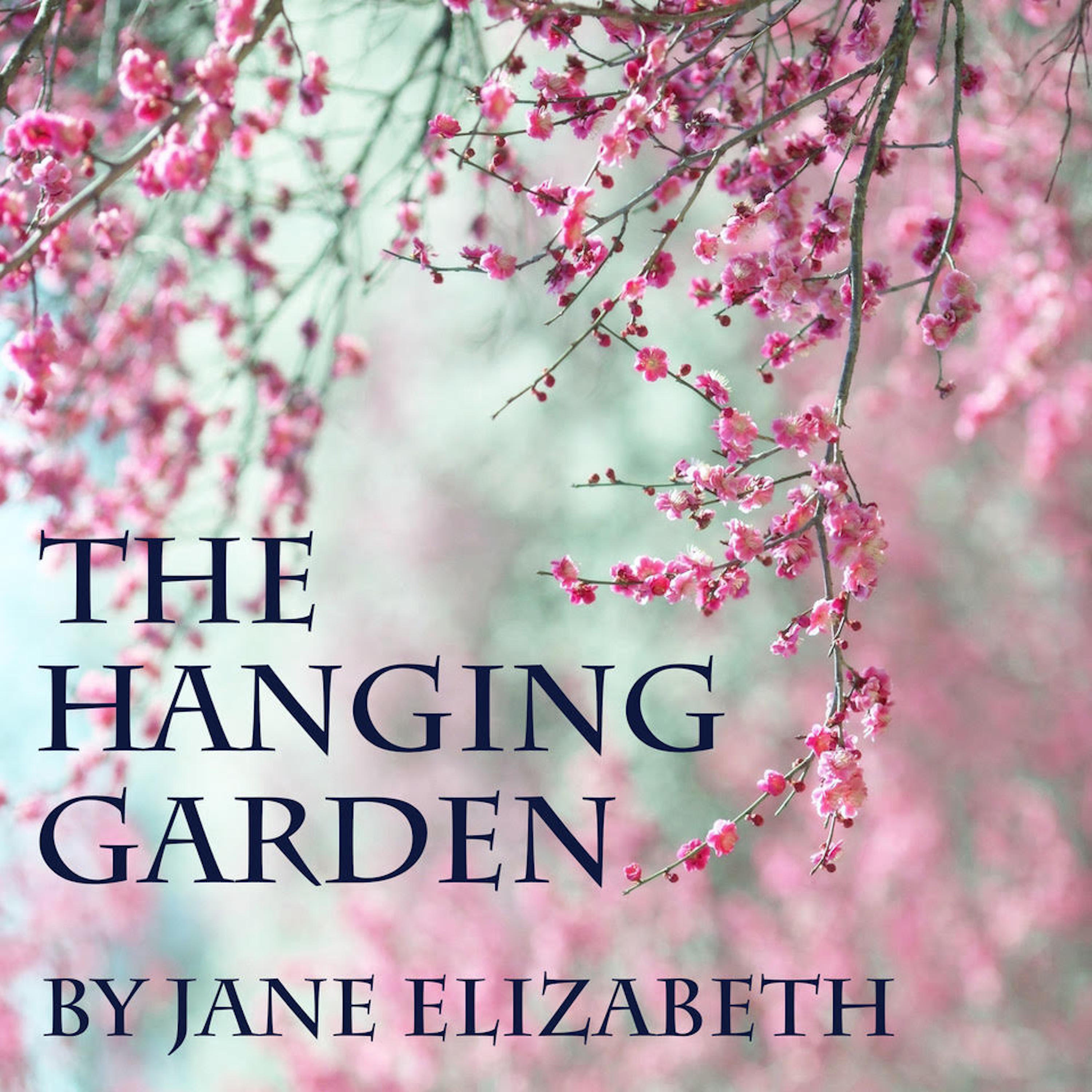 The Hanging Garden