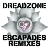 Dreadzone - Escapades Remixes - EP artwork