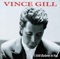 One More Last Chance - Vince Gill lyrics