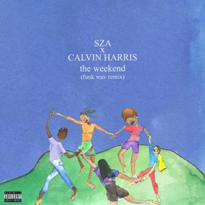 SZA & Calvin Harris - The Weekend (Funk Wav Remix) - Line Dance Music