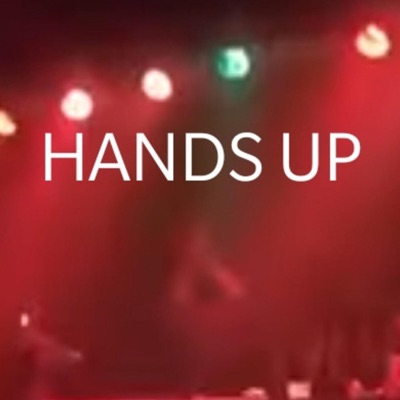 HANDS UP (feat. WiseWordsOfEli) - Single