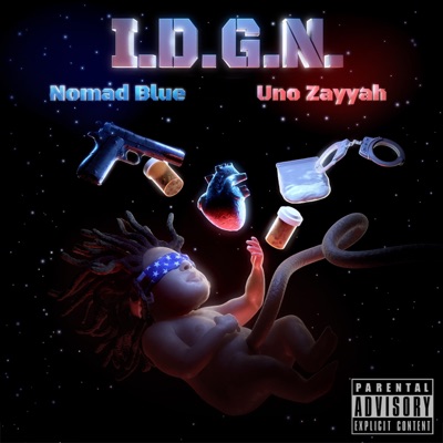 I.D.G.N. (feat. Uno Zayyah) - Single