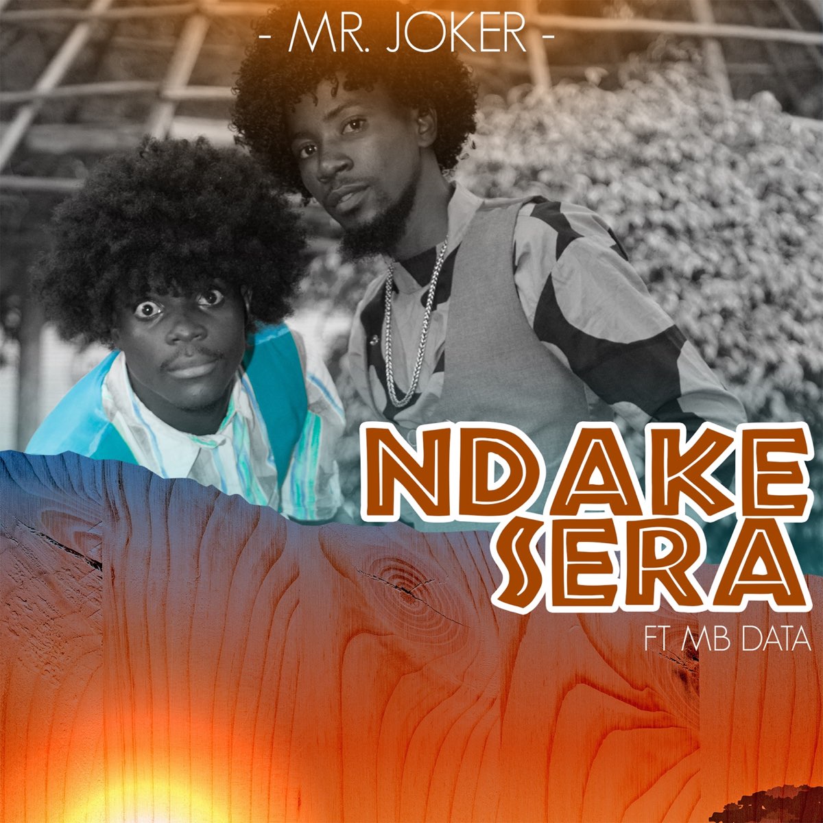 Ndakesera (feat. MB Data) - Single - Album by Mr Joker - Apple Music
