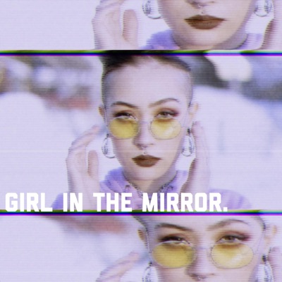 Girl In the Mirror. - Single
