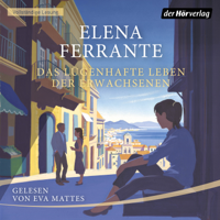 Elena Ferrante - Das lügenhafte Leben der Erwachsenen artwork