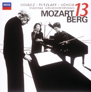 Mozart: Gran Partita - Berg: Kammerkonzert
