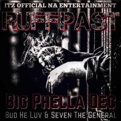 Ruff Pass (feat. Bud He Luv & Seven the General) - Single