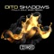 Shadows - DITO lyrics