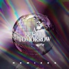 A Better Tomorrow: Remixes - EP, 2020