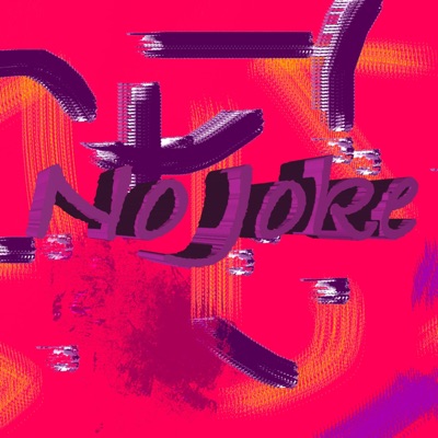 No Joke (feat. Swell) - Single