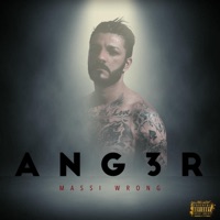 Ang3r - Massi Wrong