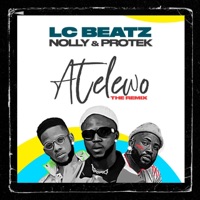 Atelewo (feat. Nolly & Protek Illasheva) [Remix] - Single - Lc Beatz