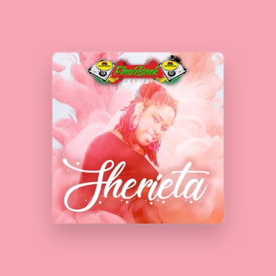 Listen to Sherieta, watch music videos, read bio, see tour dates & more!