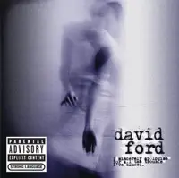 I DON'T CARE WHAT YOU CALL ME — DAVID FORD