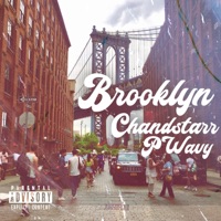 Brooklyn (feat. P Wavy) - Single - Chandstarr