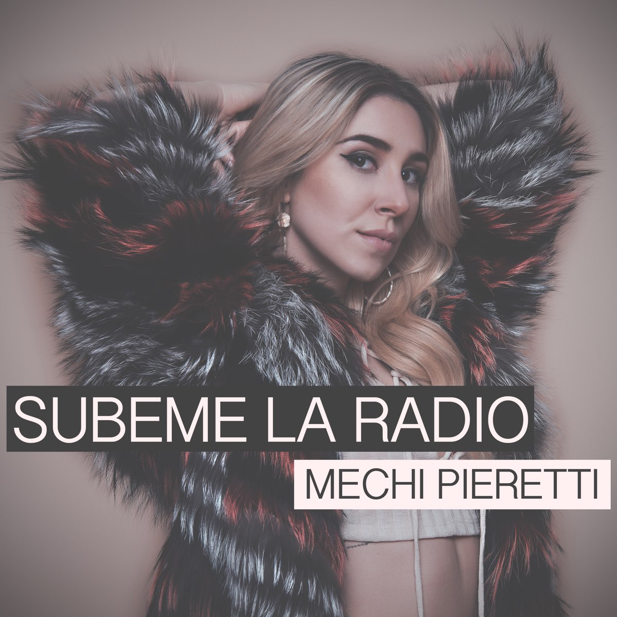 Subeme la Radio - Single de Mechi Pieretti en Apple Music