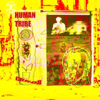 Human Tribe - Single - CRRDR