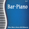 Bar-Piano: Vol. 1 - The Bar Music All Stars