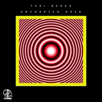 Uncharted Area - Single - Teri Berka