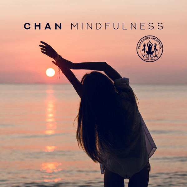 Chan Mindfulness: Buddhist Music for Meditative State, Chan Practice, Deep Experience of Sounds