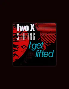 Escucha a Two X Strong, mira vídeos musicales, lee la biografía, consulta fechas de giras y mucho más.