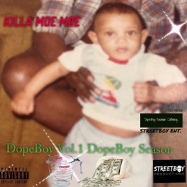 Dope Boy Boomin' (feat. Bruh Marsh) Killa Moe Moe