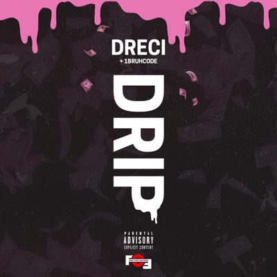Drip (feat. 1Bruhcode) - Single