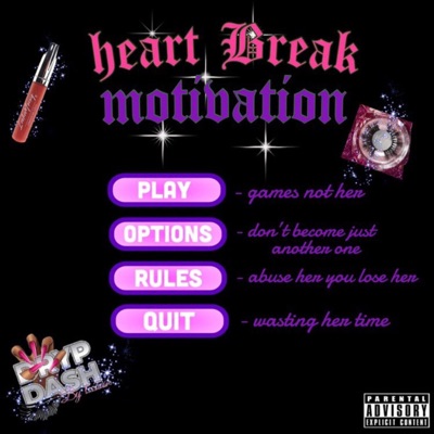 Heart Break Motivation