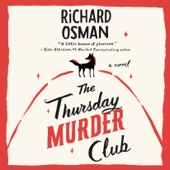 The Thursday Murder Club: A Novel (Unabridged) - Richard Osman Cover Art