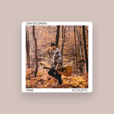 Listen to Sam Bosman, watch music videos, read bio, see tour dates & more!