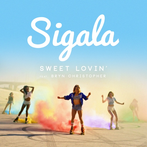 Sweet Lovin' - EP - Sigala & Bryn Christopher