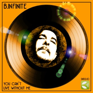 You Can't Live Without Me - Single