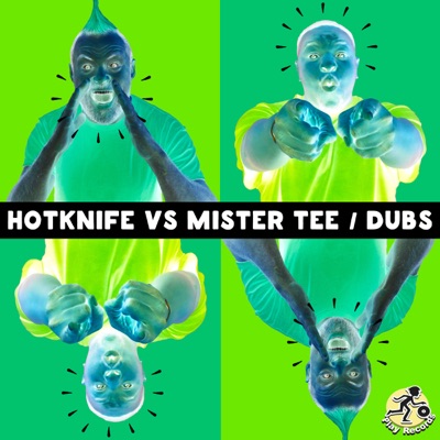 Dubs (Hotknife vs. Mister Tee)