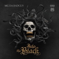 Into the Black - MG Da Badguy